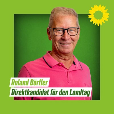 Roland Dörfler - Direktkandidat Landtag
